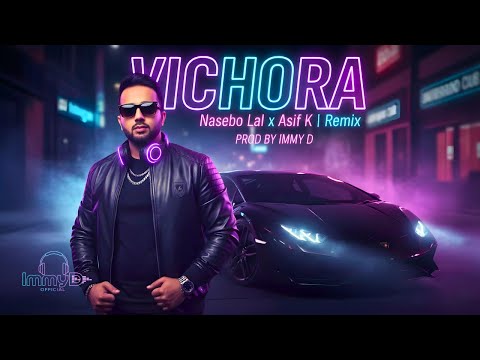 Vichora Remix – Naseebo Lal | Punjabi Emotional Bass Remix | ImmyD