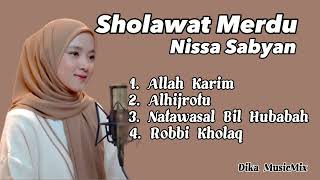Download lagu SHOLAWAT MERDU NISSA SABYAN | ALLAH KARIM - ALHIJROTU - NATAWASAL BIL HUBABAH - ROBBI KHOLAQ mp3