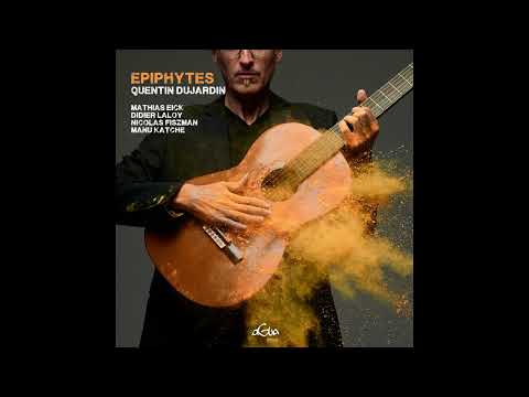 EPIPHYTES - Quentin Dujardin