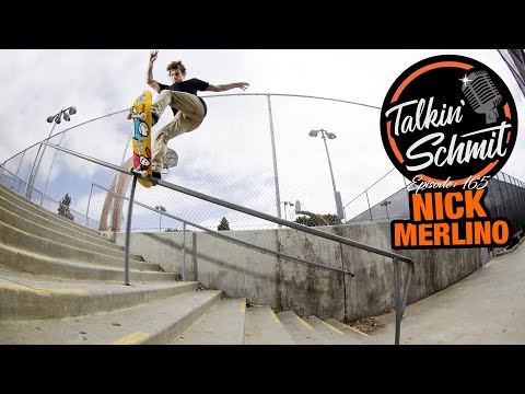 Talkin' Schmit Ep.165: NICK MERLINO