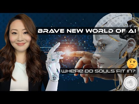 Brave New World of AI: Where does the Soul & Consciousness Fit in? 🤔