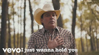 Clay Walker - I Just Wanna Hold You (Official Lyric Video)