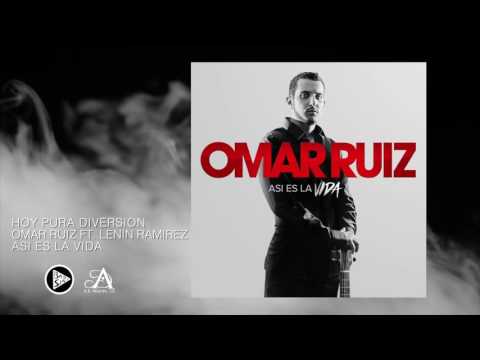 Omar Ruiz (Ft.Lenin Ramirez)- Hoy Pura Diversion
