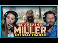 Captain Miller Official Trailer Reaction | This Editing is So Hype!! | Foreign Reaction