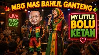 Download lagu MBG Mas BahLil Ganteng || MY LITTLE BOLU KETAN || Cover By - AInedyou MusicReggae mp3 Download lagu MBG Mas BahLil Ganteng || MY LITTLE BOLU KETAN || Cover By - AInedyou MusicReggae mp3
