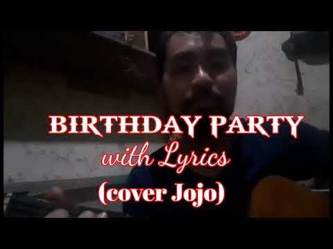 GIBUGTIK GYOD KO PRE | BIRTHDAY PARTY By: Max Surban with Lyrics (cover Jojo)