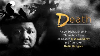 LA Opera Digital Shorts: Death