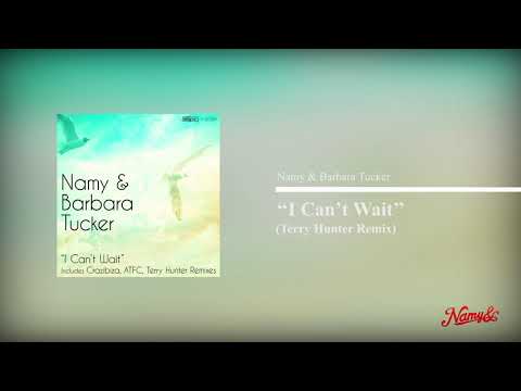 Namy & Barbara Tucker - I Can't Wait(Terry Hunter Bang Jazz Main)