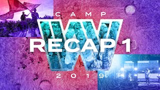 Camp Whatever 2019 – Recap 1
