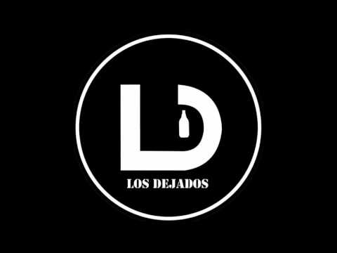 LOS DEJADOS - LA REBELION