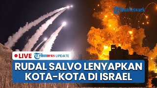 Tel Aviv Membara! 30 Rudal Salvo Lenyapkan Kota-kota di Israel, Iran Tutup Pintu Gencatan Senjata