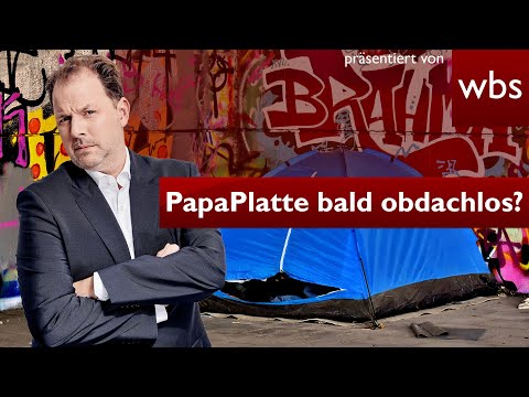 PapaPlatte bald obdachlos? DAS gilt rechtlich! RA Solmecke REAGIERT