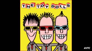 The Toy Dolls - A Lazy Sunday Afternoon