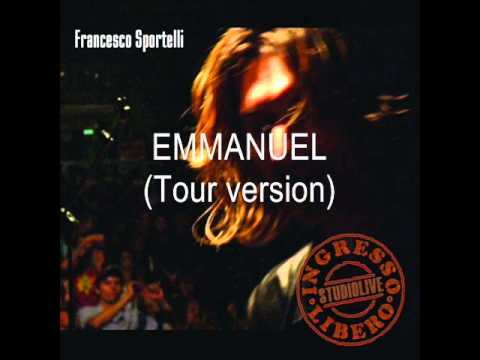 EMMANUEL (Tour version) - Francesco Sportelli