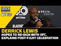 Derrick Lewis Hopes To Re-Sign With UFC, Explains Post-Fight Celebration | UFC 291 | MMA Fighting