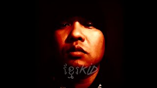 Download lagu Khmerkid x Nek Lang (Kapea Remix) mp3