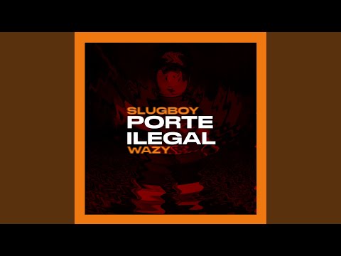 Porte Ilegal
