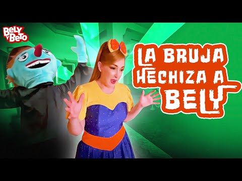 La Bruja Hechiza a BELY - Bely y Beto
