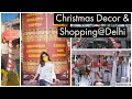 Fun : Christmas Decoration & shopping at Select City Walk Mall  New Delhi and shopping Vlog