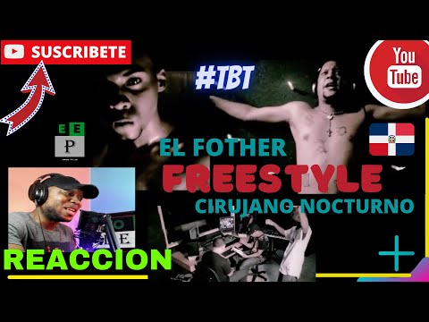 |PANAMEÑO REACCIONA| Cirujano Nocturno y El Fother - Freestyle #TBT​​​ #RapDominicano