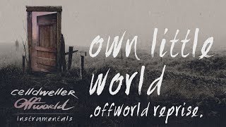 Celldweller - Own Little World (Offworld Reprise) (Instrumental)