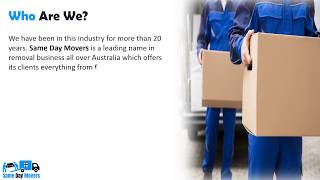 Move Your Home and Office with Same Day Movers | Best Removalists Service