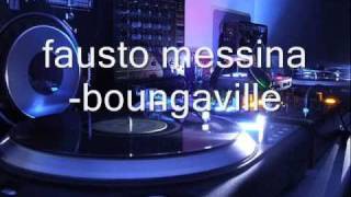 fausto messina-boungaville(original mix)