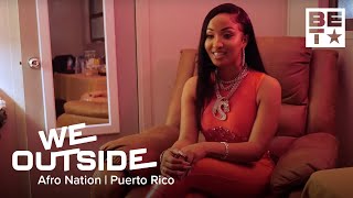 Yemi Alade , Shenseea & More Get Us Back Outside for Afro Nation Puerto Rico! | We Outside