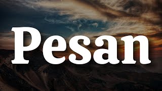 Download lagu Pesan -  Irfan Haris [Lirik Lagu] mp3
