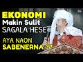 PER EKONOMIAN MAKIN SULIT TEGORAN ABUYA UCI TURTUSI
