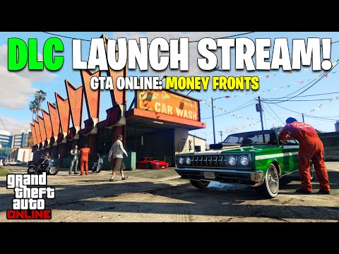 NEW DLC IS HERE! GTA Online: Money Fronts Launch Stream! | GTA Online DLC