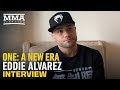 Eddie Alvarez Opens Up on ONE Debut, Not Cutting Weight, UFC's Tactics, Conor McGregor, More