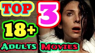 Top 3 Adults movies