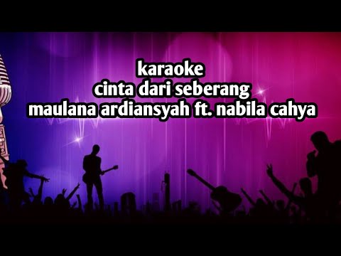 Karaoke Cinta Dari Seberang (Acoustic version) - Maulana Ardiansyah Ft. Nabila Cahya | BastianStudio