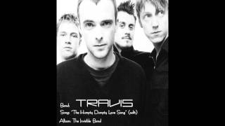 Travis: &quot;The Humpty Dumpty Love Song&quot; (edit)
