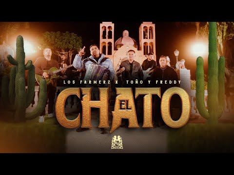 Los Farmerz x Toño y Freddy - El Chato [En Vivo]