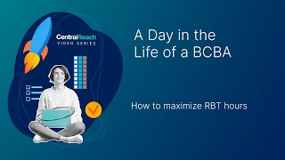 How to maximize RBT hours