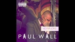 Paul Wall - No Favors (feat. June James) (Audio)