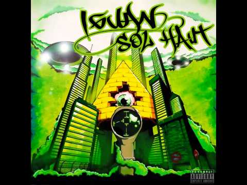 Iguan - Sol Haut [Album Complet/Full Album]  RAP FRANCAIS/FRENCH RAP UNDERGROUND (2013)
