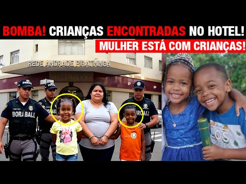 CRIANÇAS TERIAM SIDO VISTAS EM HOTEL DE SÃO PAULO COM MULHER DESCONHECIDA! CASO TOMA RUMO CHOCANTE!