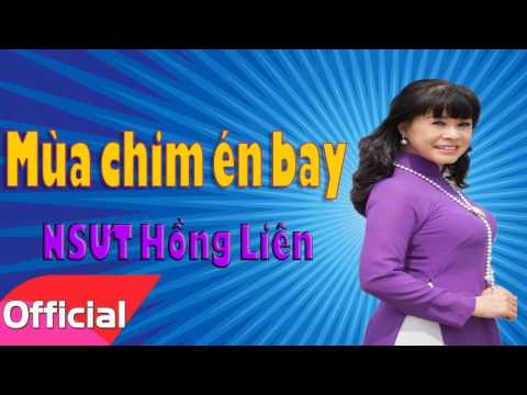 Mùa Chim Én Bay - NSƯT Hồng Liên [Official Audio]