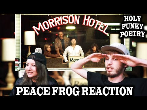 FIRST TIME LISTENING TO THE DOORS - PEACE FROG | REACTION + LYRIC INTERPRETATION!