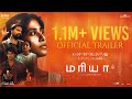 Maria Trailer Saishri Pavel Navageethan Aravind Gopalakrishnan Bharath Sudharshan Hari K Sudhan
