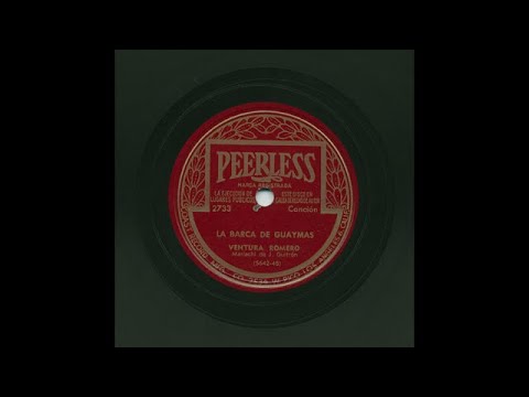 Ventura Romero - La Barca De Guaymas - Peerless 2733