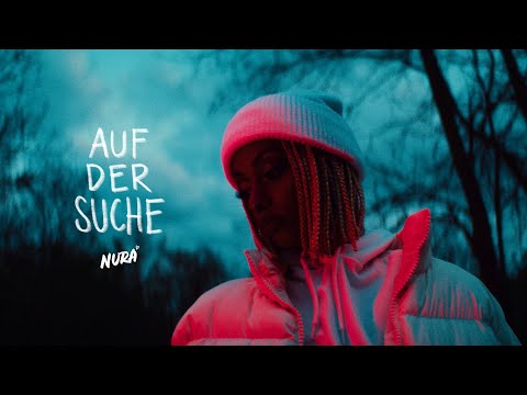 Nura - Auf der Suche (Official Video)