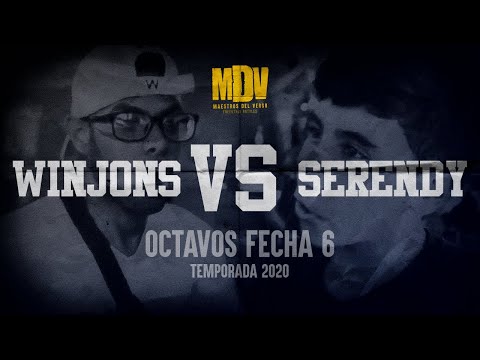 SERENDY VS WINJONS - Octavos Fecha 6 (Temporada 2020) - Maestros Del Verso