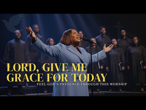 Lord, Give Me Grace For Today - Tasha Cobbs Inspired - Powerful Prayer for Daily Sufficiency
