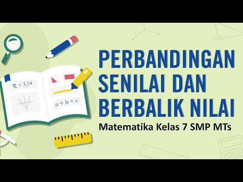 Perbandingan Senilai dan Berbalik Nilai Kelas 7 SMP (Part 1)