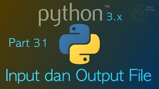 Belajar Python #31 - Input dan Output File .txt