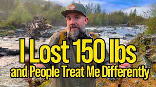 I Lost 150 Pounds and People Treat Me Differently